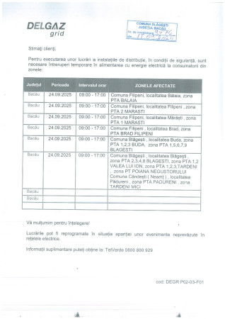 Va aducem la cunostinta ca in data de 24.09.2025 in intervalul orar 09 -17 alimentarea cu energie electrica va fi intrerupta pe raza comunei